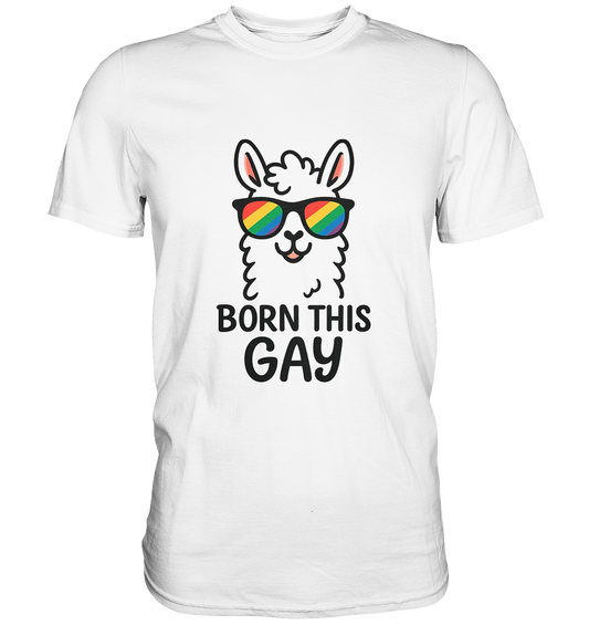 Born This GAY - Lama Edition - Premium Shirt
